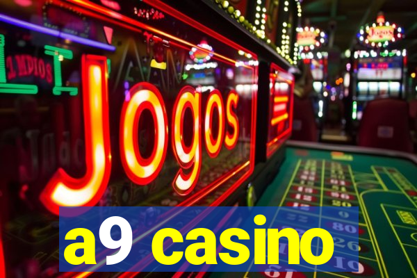 a9 casino